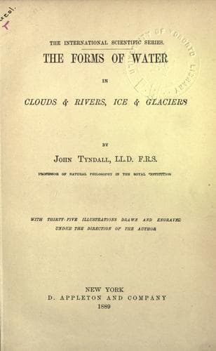 The forms of water in clouds & rivers, ice & glaciers
