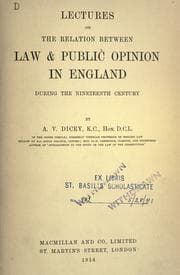 Lectures on the relation between law & public opinion in England during the nineteenth century