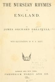 The nursery rhymes of England