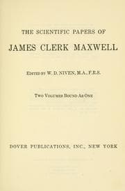 The scientific papers of James Clerk Maxwell