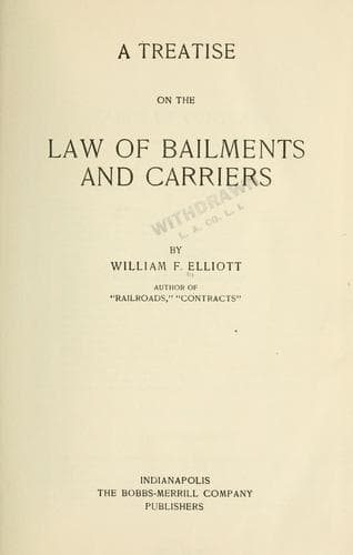 A treatise on the law of bailments and carriers