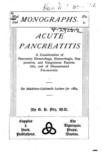 Acute Pancreatitis: A Consideration of Pancreatic Hemorrhage, Hemorrhagic, Suppurative, and ..