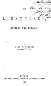 The linen trade, ancient and modern