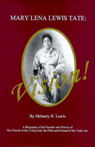 Mary Lena Lewis Tate, vision!