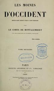 Les moines d'Occident depuis Saint Benoit jusqu'a Saint Bernard