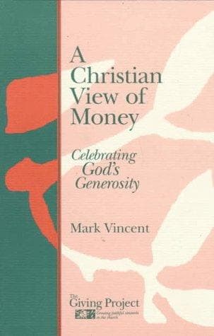 A Christian view of money