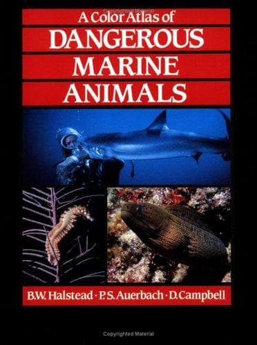 A color atlas of dangerous marine animals