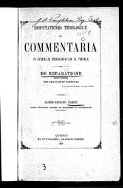 Disputationes theologicæ, seu, Commentaria in Summam theologicam D. Thomæ
