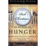 Rich Christians in an Age of Hunger