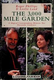 The 3000 mile garden