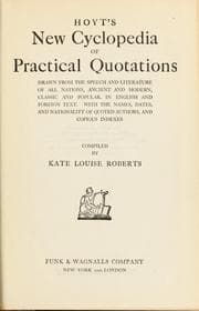 The cyclopedia of practical quotations