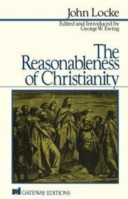 The reasonableness of Christianity