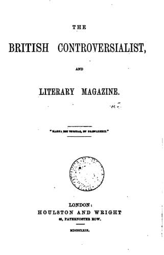The British Controversialist and Literary Magazine