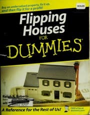 Flipping Houses For Dummies