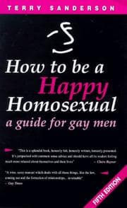 How to be a happy homosexual