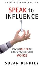 Speak to influence