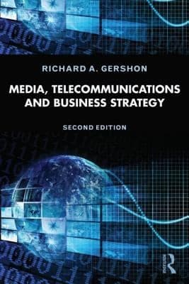 Media Telecommunications And Business Strategy