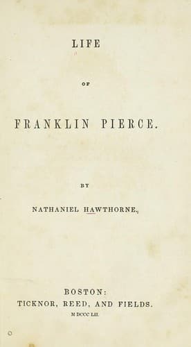 Life of Franklin Pierce, president of the United States