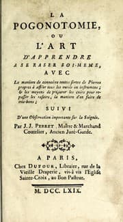 La Pogonotomie, ou, L'Art d'apprendre a se raser soi-meme..