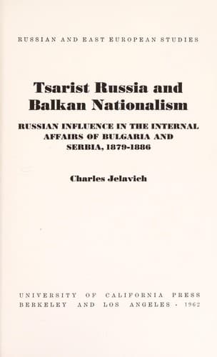 Tsarist Russia and Balkan nationalism