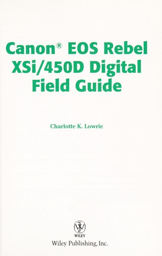 Canon EOS Rebel XSi/450D digital field guide