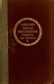 An English translation of Parsifal, the sacred festival drama by Richard Wagner