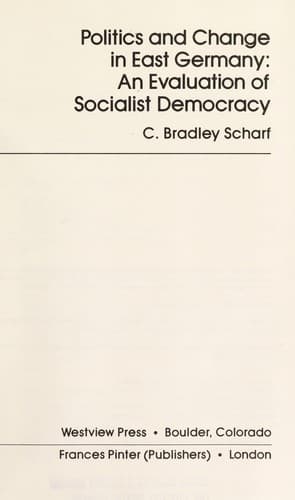 Politics and change in East Germany