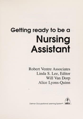 Getting ready to be a nurse assistant