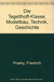 Die Tegetthoff-Klasse