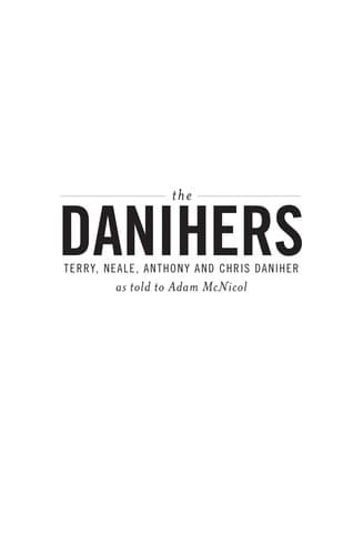 The Danihers