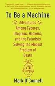 To Be a Machine