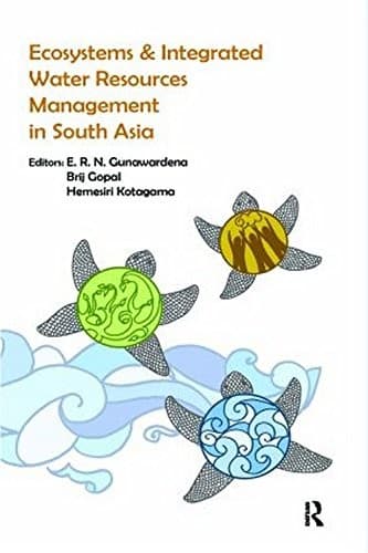 Ecosystems and Integrated Water Resources Management in South Asia
