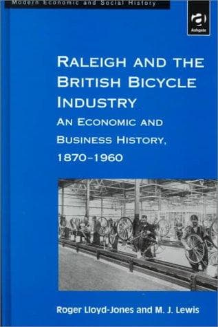 Raleigh and the British Bicycle Industry