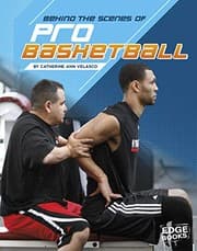 Behind the Scenes of Pro Basketball