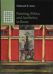 Painting, Ethics, and Aesthetics in Rome