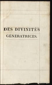 Des divinités génératrices, ou, du culte du phallus chez les anciens et les modernes