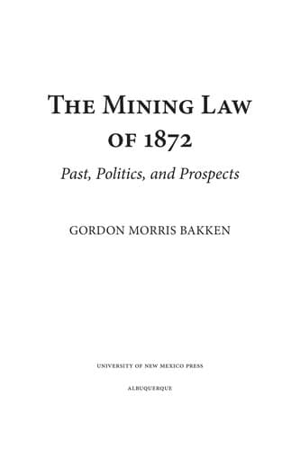The mining law of 1872