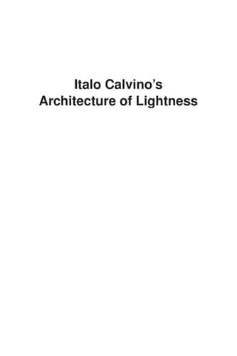 Italo Calvino's architecture of lightness