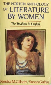 Norton Anthology of Literature by Women: The Traditions in English