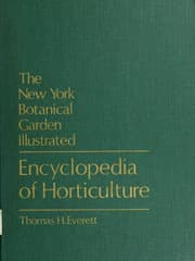 The New York Botanical Garden illustrated encyclopedia of horticulture