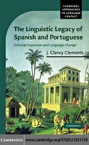 The linguistic legacy of Spanish and Portuguese