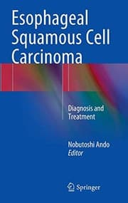 Esophageal Squamous Cell Carcinoma