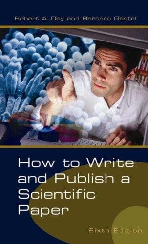 How to Write and Publish a Scientific Paper