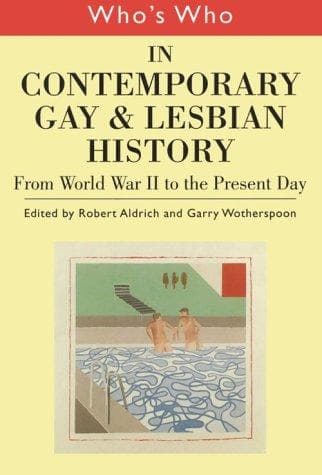 Who's Who in Contemporary Gay and Lesbian History