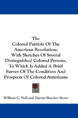 The colored patriots of the American Revolution
