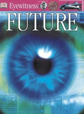 Future (DK Eyewitness Books)