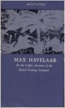 Max Havelaar of de koffijveilingen der Nederlansche handelmaatschappij