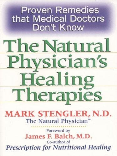 The natural physician's healing therapies