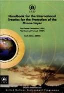 Handbook for the International Treaties for the Protection of the Ozone Layer