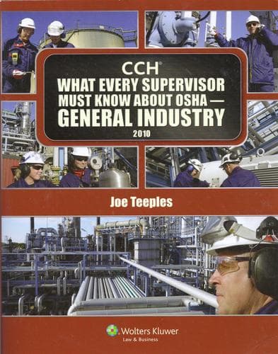 What Every Supervisor Must Know about OSHA -- General Industry
